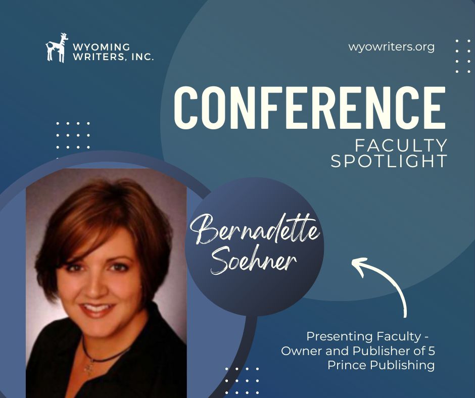 Faculty Spotlight:  Bernadette Soehner

Bernadette is a bestselling author and the owner of 5 Prince Publishing. She will be accepting pitches and teaching at this year's conference.

Find Bernadette's bio, the schedule , and register at wyowriters.org/2023-Conference
#writingcommunity