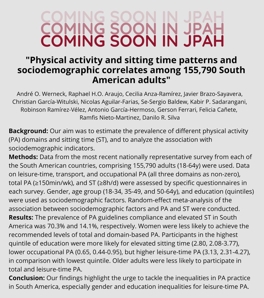 New work from @Andreowerneck, @Danilo_RPSilva & colleagues provides a whole picture of physical activity across South America that can contribute to the formulation of regional policies to increase physical activity among the most disadvantaged groups.