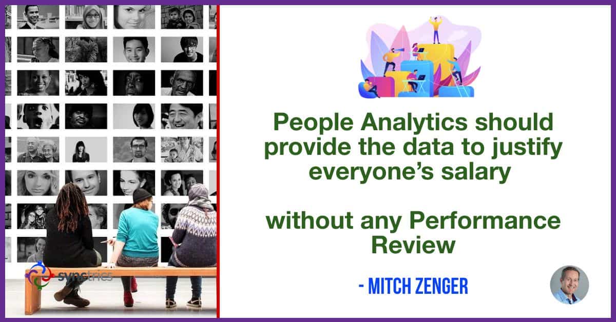 Listening Solutions - Synctrics (@pulsitude) on Twitter photo Why does anyone still do annual performance reviews???
We need People Analytics data that accurately justifies the salary of every individual!
<a href="/mitchzenger/">Mitch Zenger</a> <a href="/synctrics/">Synctrics - Optimizing Team Success</a> go.synctrics.com/synctrics
#Metaverse #HR #Community #Culture #HRTech #Leadership #Diversity #Jobs #Belonging Why does anyone still do annual performance reviews???
We need People Analytics data that accurately justifies the salary of every individual!
<a href="/mitchzenger/">Mitch Zenger</a> <a href="/synctrics/">Synctrics - Optimizing Team Success</a> go.synctrics.com/synctrics
#Metaverse #HR #Community #Culture #HRTech #Leadership #Diversity #Jobs #Belonging
