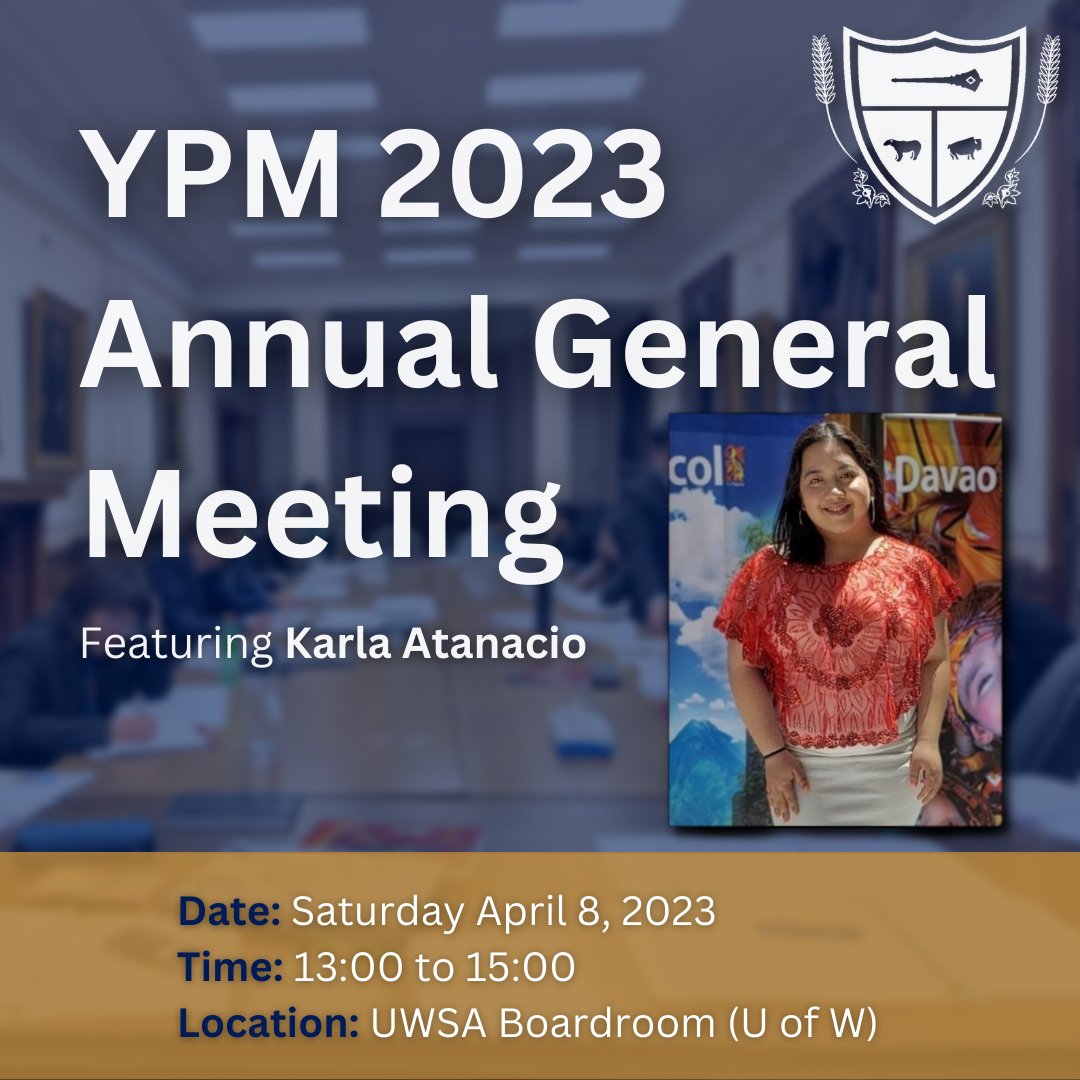 Come learn more about YPM's current and future plans! 📋❗️

🗓️ Join us for the YPM Annual General Meeting on Saturday, April 8th from 13:00 to 15:00 at the UWSA Boardroom (University of Winnipeg) and via Zoom. 🗓️

Featuring our distinguished alumna, Karla Atanacio!