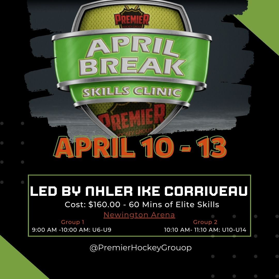 CTChiefsHockey's tweet photo. 🚨 Premier Hockey Group April Spring Break Clinic 🚨
🏒Don't forget to register. Use the link below ⤵️
👉 https://t.co/cjHY2IWt0y
#HockeyCamp #AprilBreak #HockeySkills #HockeyDevelopment #PremierHockeyGroup https://t.co/prVzYxfFIX