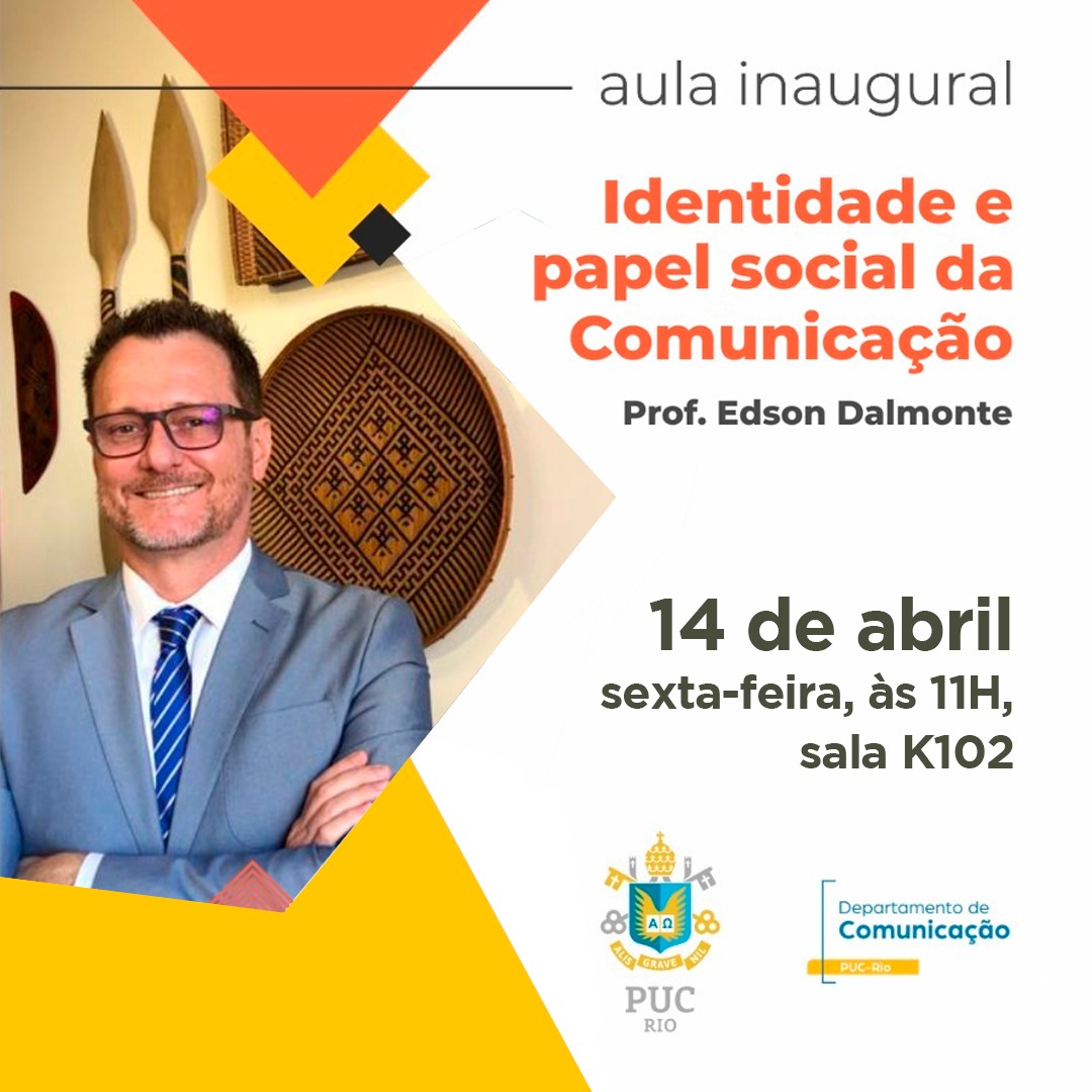 ppgcompucrio's tweet photo. O professor Edson Dalmonte, da Universidade Federal da Bahia (@ufba), vai ministrar a Aula Inaugural do @DepartamentoRio, intitulada "Identidade e papel social da Comunicação". 
#PUCRIO #dcompucrio #Comunicação https://t.co/Gd6Q2nDaxm