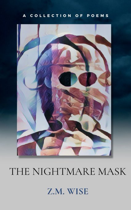weaselpress's tweet photo. From "The Nightmare Mask" by @ZMWisePoet 

#napowrimo #poetry 

https://t.co/wYRpnDEScl https://t.co/TWIVJ31iLY