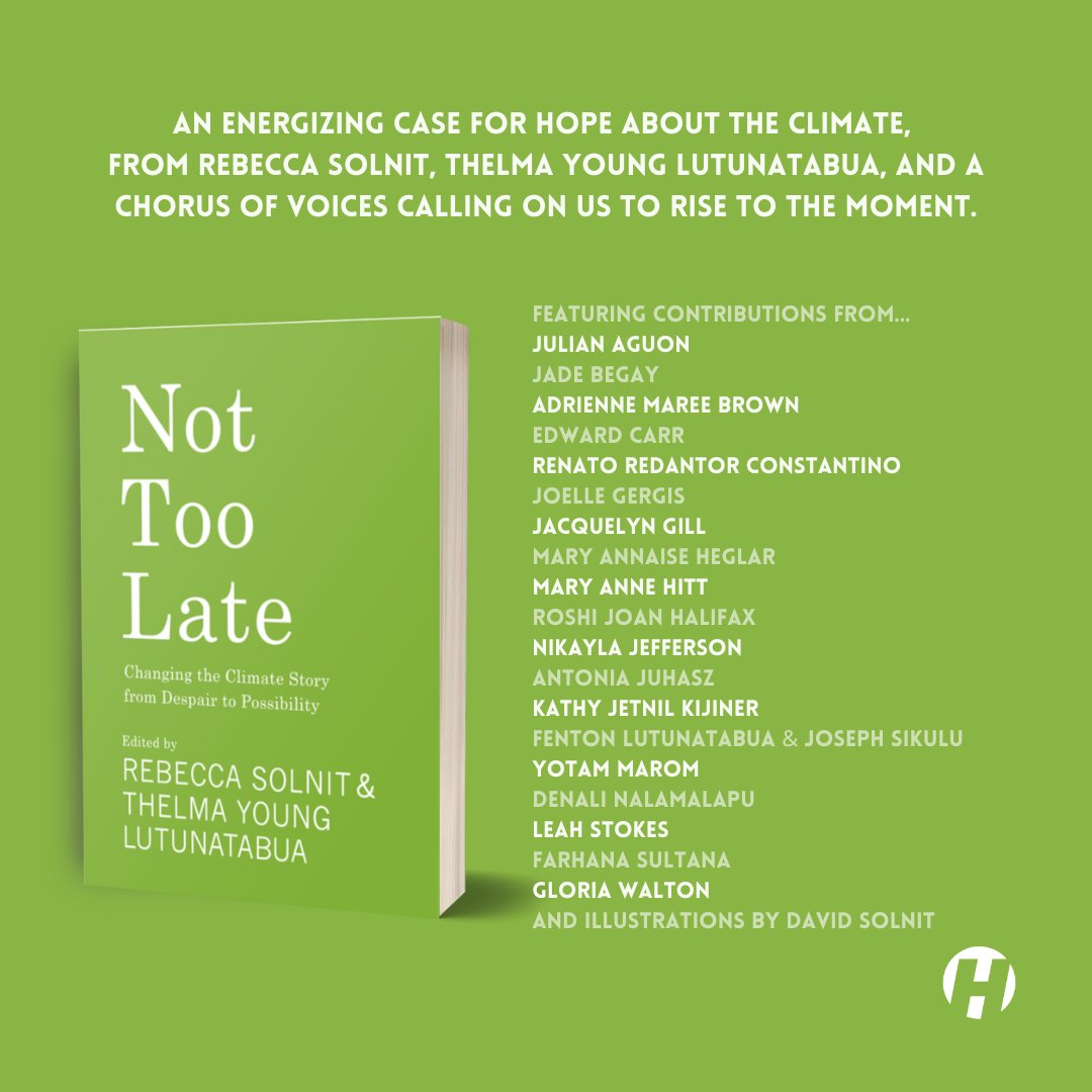 billmckibben's tweet photo. Trust me, you won't find a more empowering climate book! And it's out today! From the wonderful @RebeccaSolnit and @Thelma_Lutun https://t.co/yXo5TpG1W8