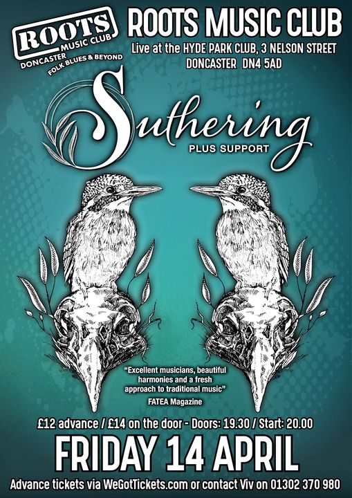 Come along to see Suthering at the Roots Music Club in Doncaster on Friday 14 April. Note change of venue on this occasion, Hyde Park WMC. @suthering #suthering @VisitDoncaster