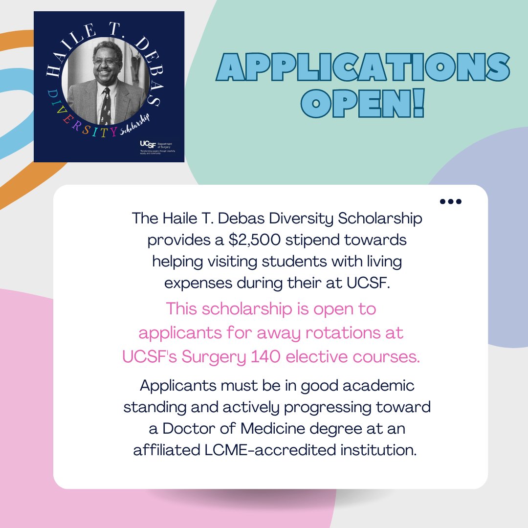 ‼️Applications for our Haile T. Debas Diversity @UCSFSurgery Scholarship are now open. To apply 1. Complete a VSAS application for a surgery elective at UCSF. 2. Send a personal statement and letter of recommendation written by a faculty mentor to Frenni.enriquez@ucsf.edu👇👇