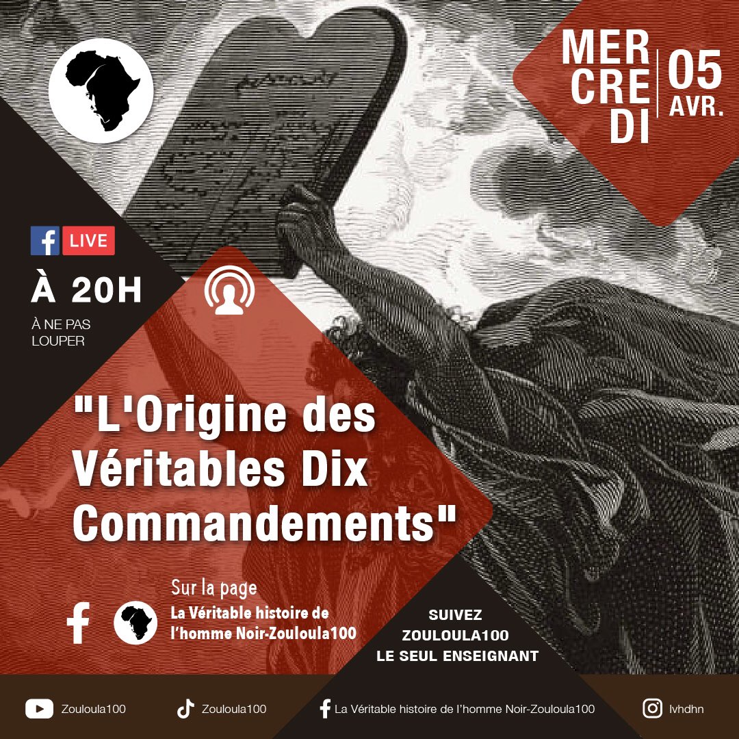 motatitimbe's tweet photo. #fblive : “L’Origine des Véritables Dix Commandements” ce mercredi 05/04 à 20h sur la page la véritable histoire de l’homme Noir-Zouloula100 https://t.co/WAIUQeJlL8
#Zouloula100 #lesDixCommandements #lavéritablehistoiredelhommenoir https://t.co/lIF8RBhVjz