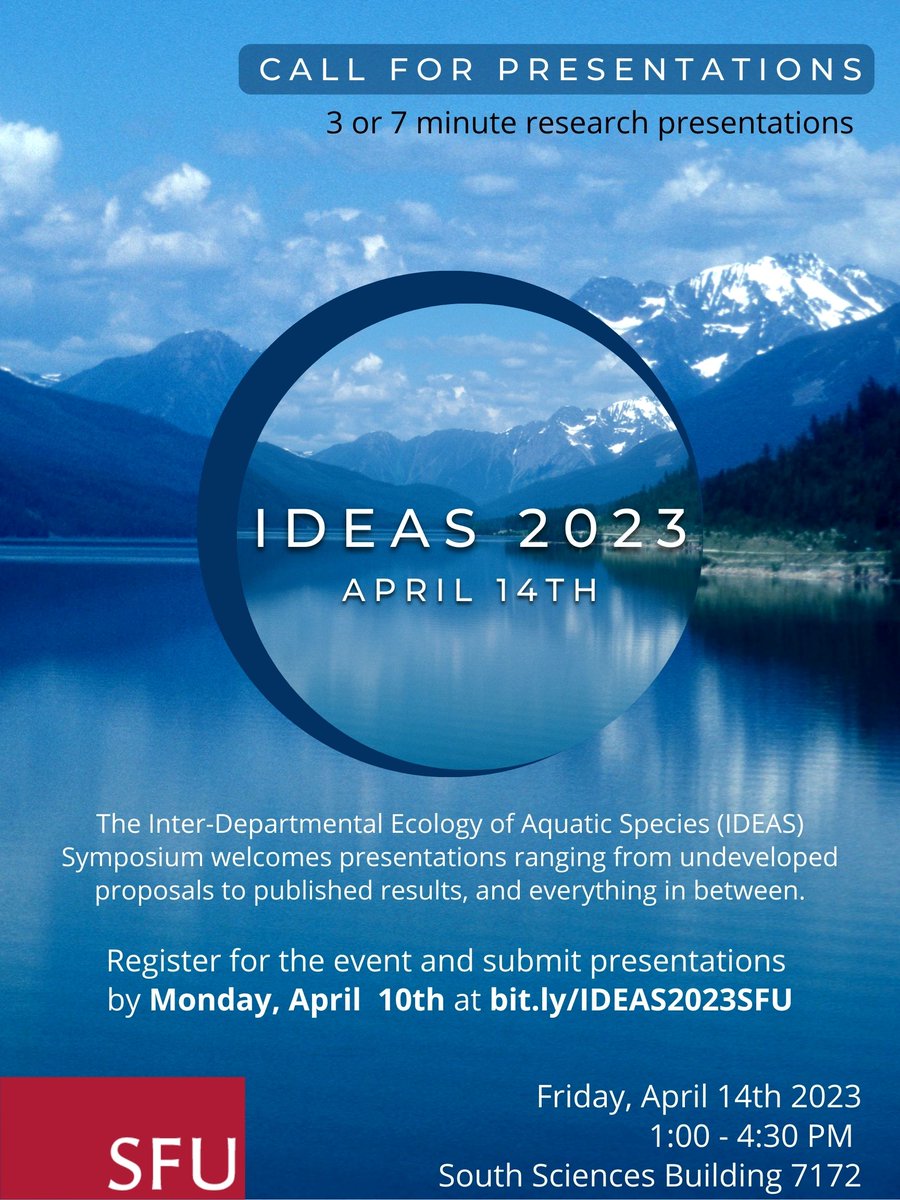 Registration still open for IDEAS 2023!

Showcase your research in a 3 or 7 minute presentation, or just come hear about the amazing interdisciplinary aquatic research happening <a href="/SFU/">Simon Fraser University</a> 

Register here by April 10th: bit.ly/IDEAS2023SFU

<a href="/SFUBioSci/">SFU Biological Sciences</a> <a href="/SFU_REM/">School of REM</a> <a href="/SFU_GradStudies/">SFU Faculty of Graduate Studies</a>