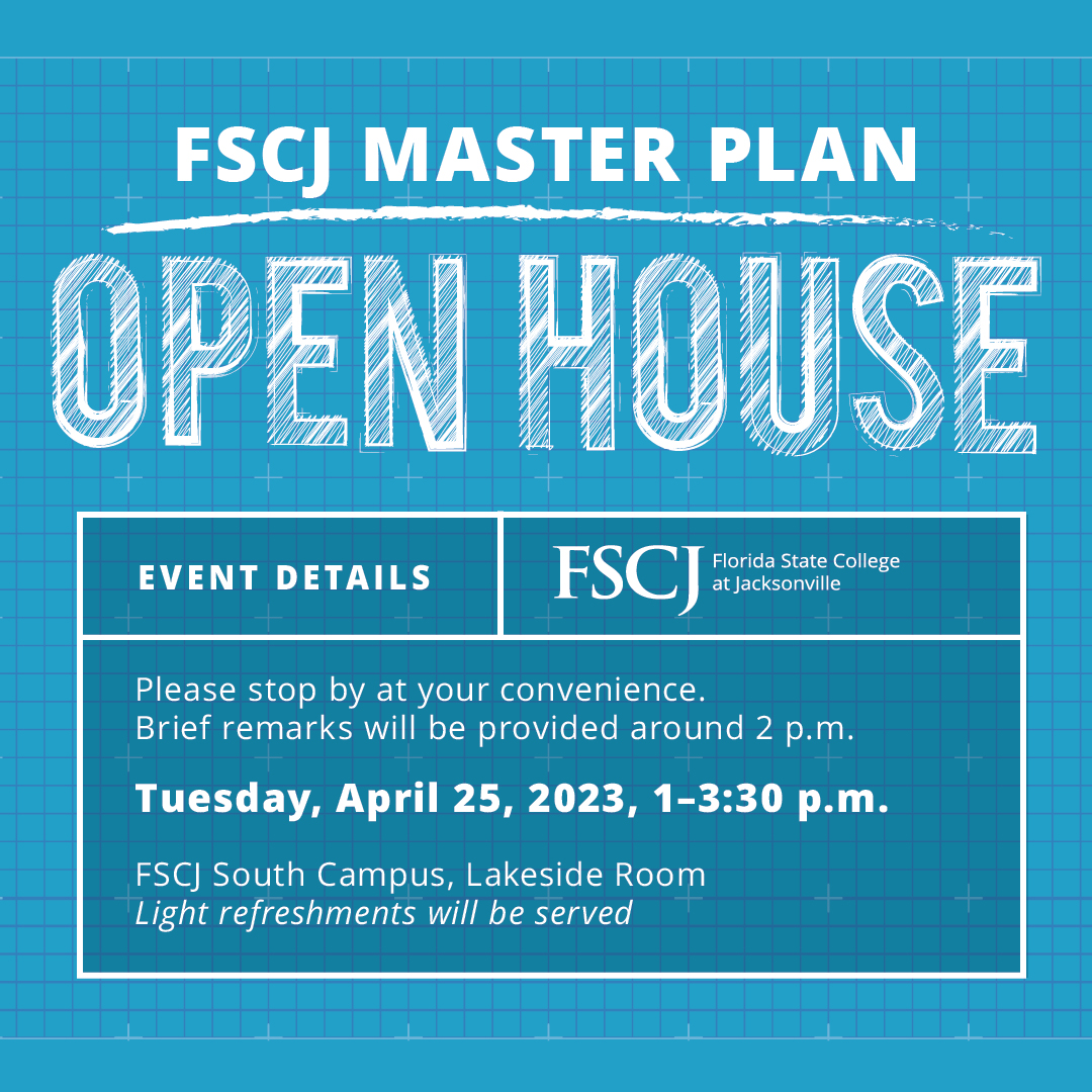 fscj-on-twitter-mark-your-calendars-for-our-master-plan-open-house-event-on-april-25-at-south