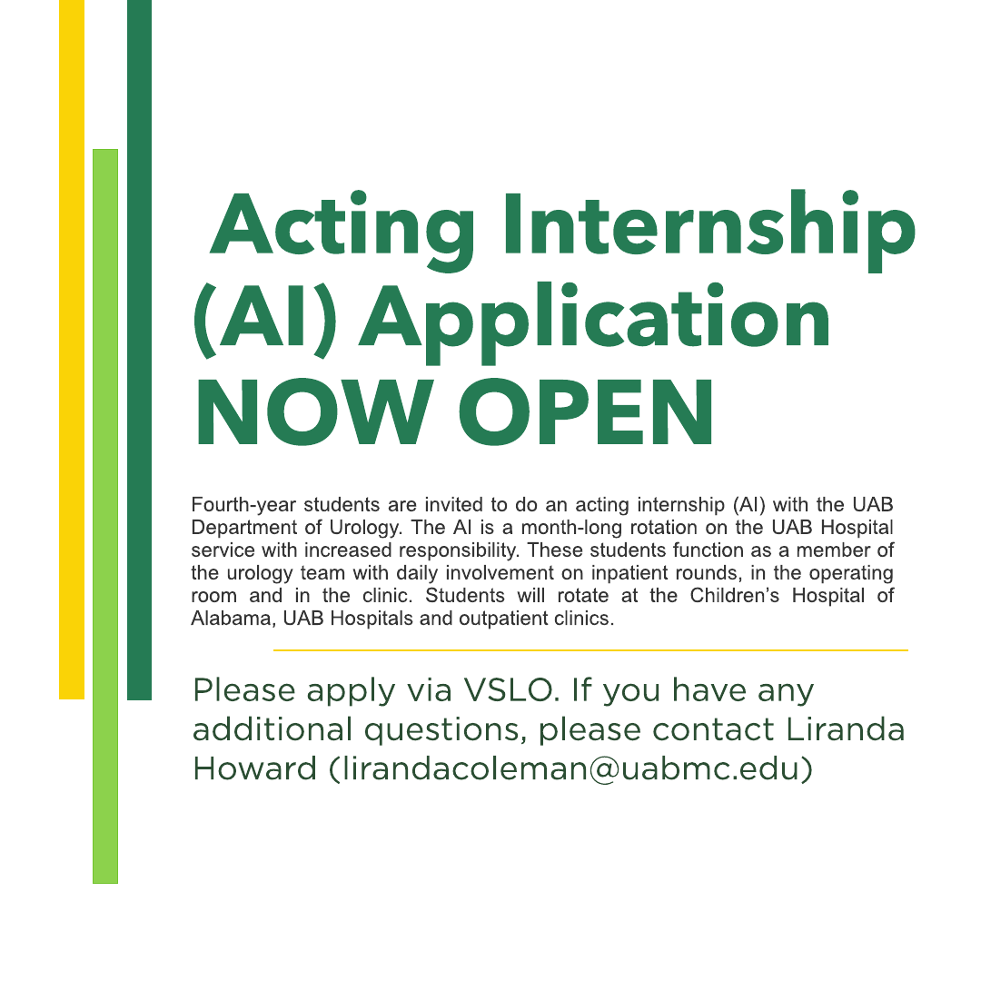 UAB Urology (@uaburology) on Twitter photo Attention MS4 #MedicalStudents!
The <a href="/UABUrology/">UAB Urology</a> Acting Internship (AI) application is now officially open!
Read more about the program: go.uab.edu/actinginternsh…
#MedTwitter #MedEd <a href="/UABHeersink/">UAB Heersink School of Medicine</a> Attention MS4 #MedicalStudents!
The <a href="/UABUrology/">UAB Urology</a> Acting Internship (AI) application is now officially open!
Read more about the program: go.uab.edu/actinginternsh…
#MedTwitter #MedEd <a href="/UABHeersink/">UAB Heersink School of Medicine</a>