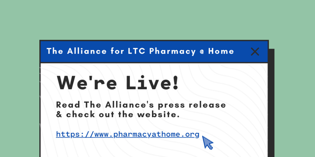 The #NCPALTCDivision worked diligently with <a href="/ascpharm/">ASCP</a> and <a href="/SeniorCareRx/">Senior Care Pharmacy Coalition</a> to form the Alliance for Long-Term Care Pharmacy @ Home, a new coalition to advocate for the expansion of LTC pharmacy services to home- and community-based patients. Learn more at pharmacyathome.org.