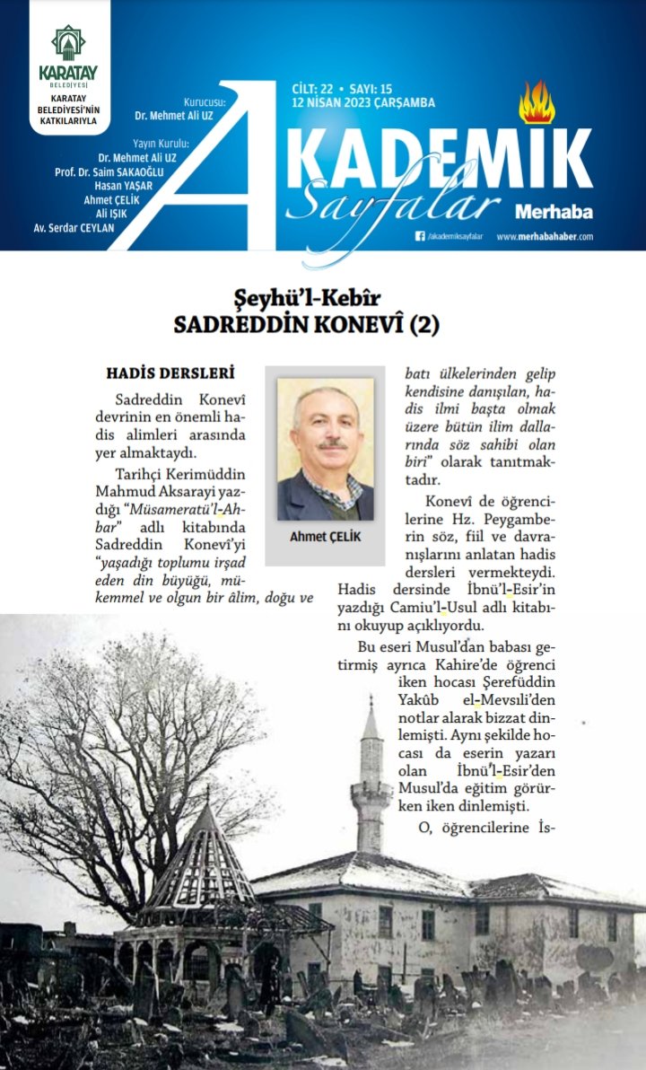 Anadolu Selçukluları dönemi İslam düşünürlerinden Sadreddin Konevi'yi ele aldığımız "Şeyhülkebîr Sadreddin Konevi" adlı makalemizi 5-12 Nisan 2023 tarihli Akademik Sayfalar'dan okuyabilirsiniz.
akademiksayfalar.com #akademiksayfalar #Konya #sadreddinkonevi #konevi #etkinyüzler