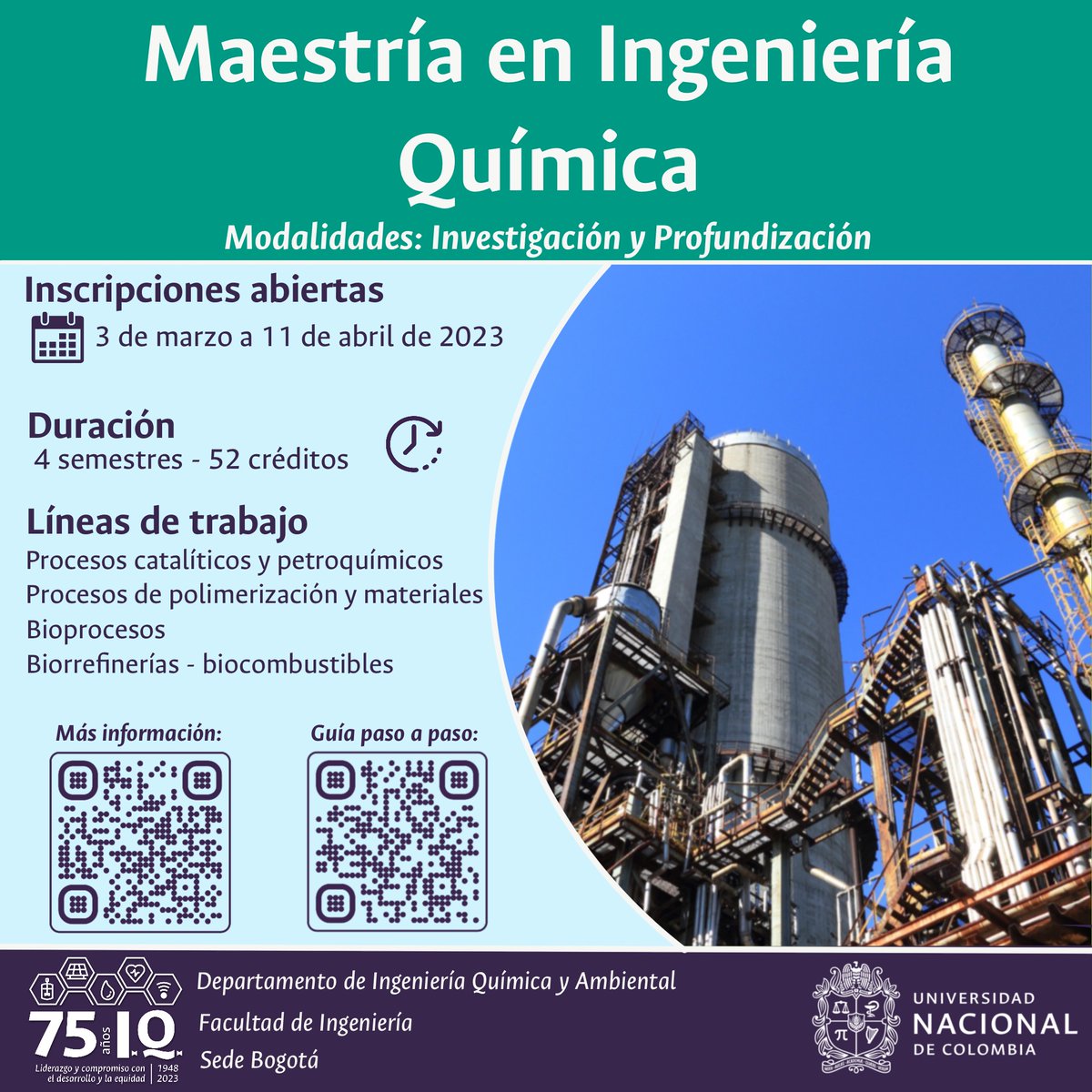 IvanDGilC's tweet photo. Estudia Maestría en Ingeniería Química en la Facultad de Ingeniería @IngenieriaUNBog de la @UNALOficial 

¡Inscripciones hasta el 11 de Abril! 

Más información: https://t.co/hqYufusrBd

#SomosUNAL #SomosIQUN https://t.co/lktcQwyEqs