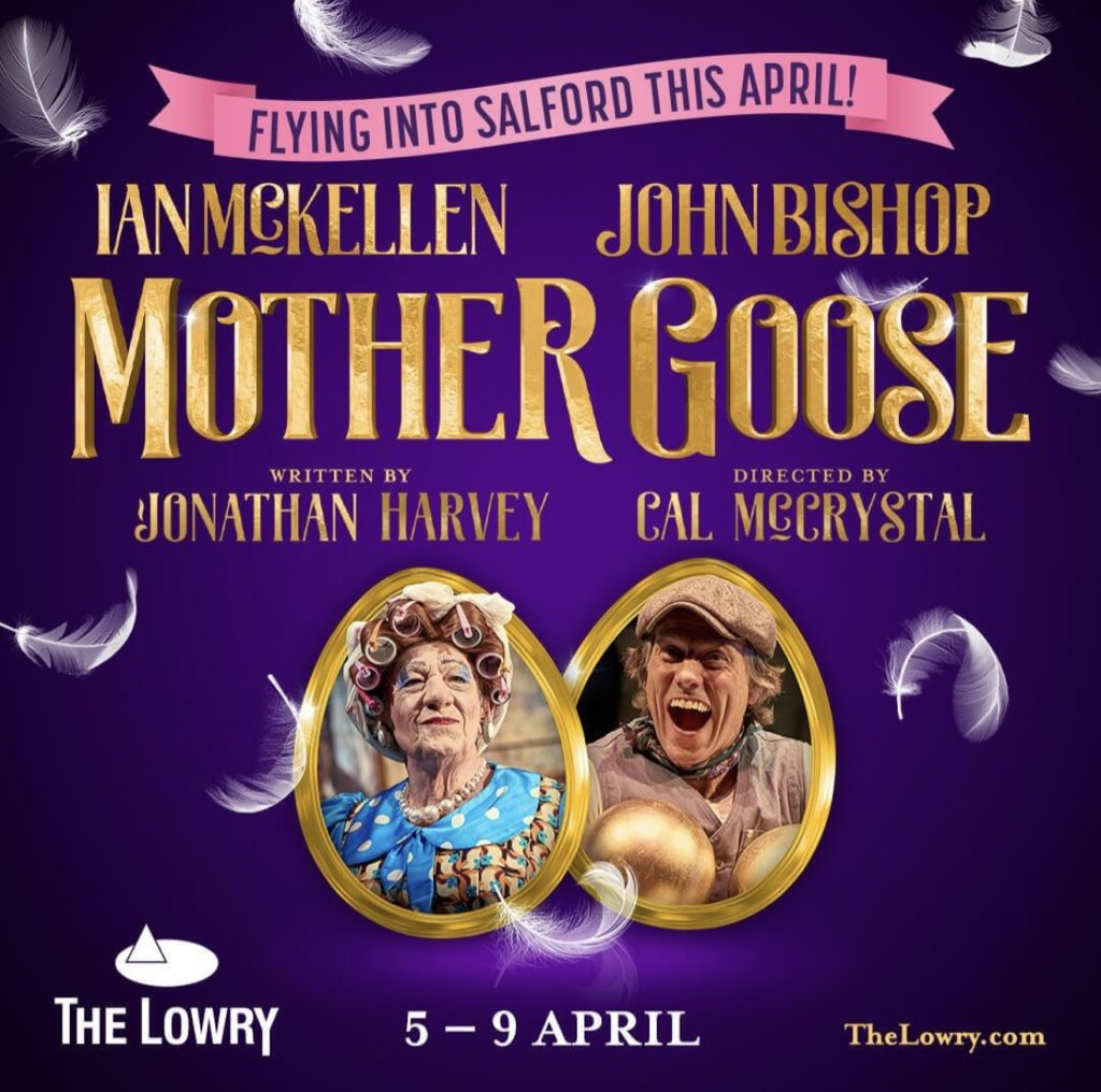 This time tomorrow - ‘FEATHERS WILL BE FLYING!’ - @MotherGooseShow - @IanMcKellen @JOJEHARVEY @AnnaJaneCasey @The_Lowry - Get ‘CHEEEEEEP - CHEEP’ last minute individual tickets from @Quaytickets #MOTHERGOOSE #THELOWRY #ARTS #THEATRE #LEGEND #ACTOR #PANTOMIME #DONTMISSIT #SALFORD
