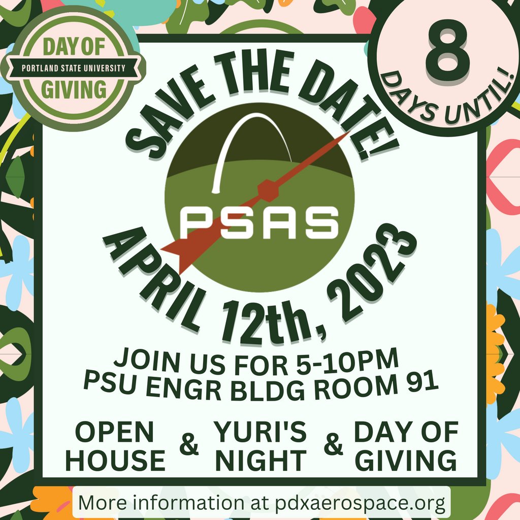 Only 8 days left! Come join us on April 12th for an Open House, Yuri's Night, and Day of Giving from 5 to 10 pm. It'll be lots of fun!
