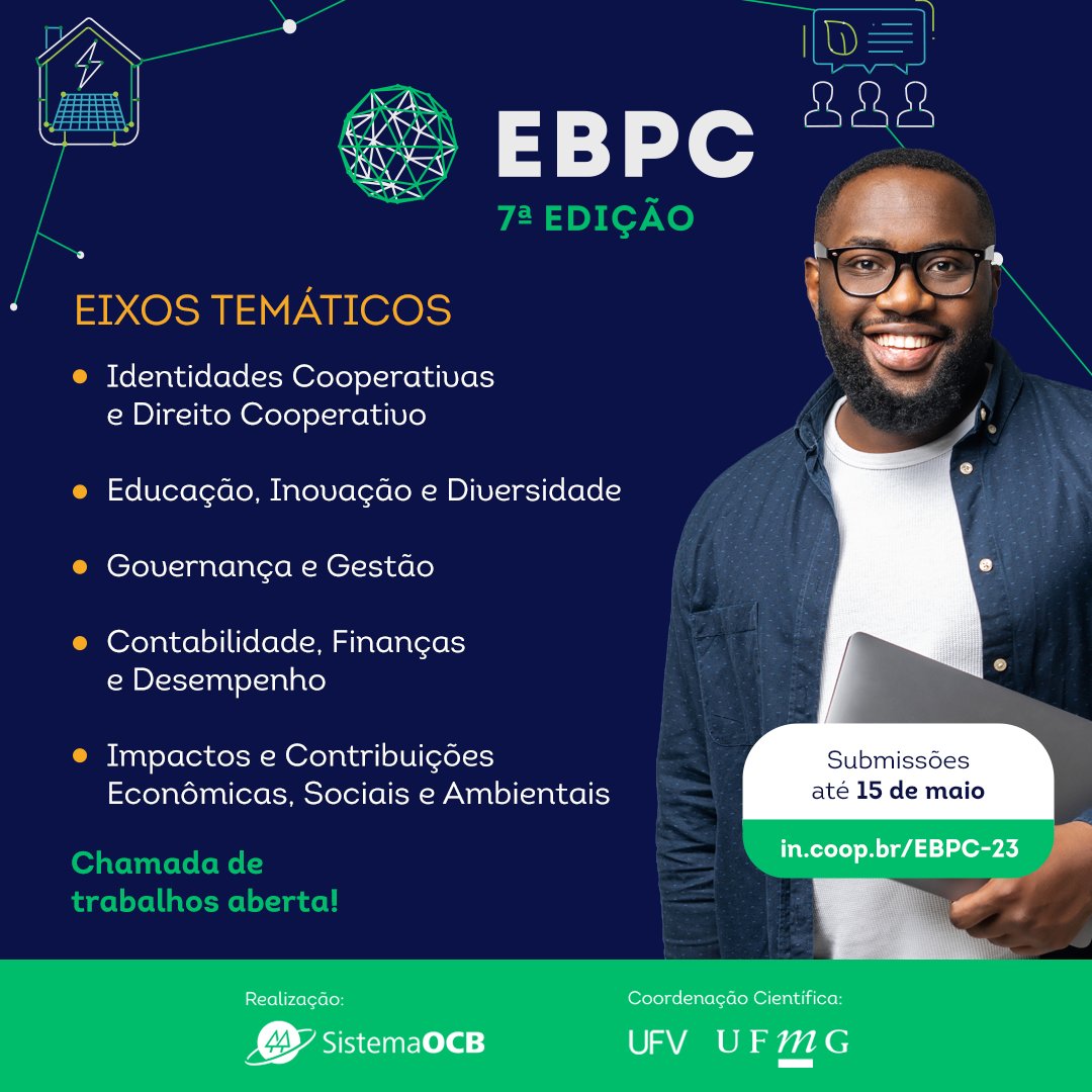 sistemaOCB's tweet image. Alô comunidade acadêmica, a Chamada de Trabalhos para 7º EBPC, o maior encontro de pesquisadores em cooperativismo, está aberta e vai até 15 de maio. @UFPA_Oficial @UFRB @UFSM_oficial @PUCPRoficial @FEARPUSP @UFPR