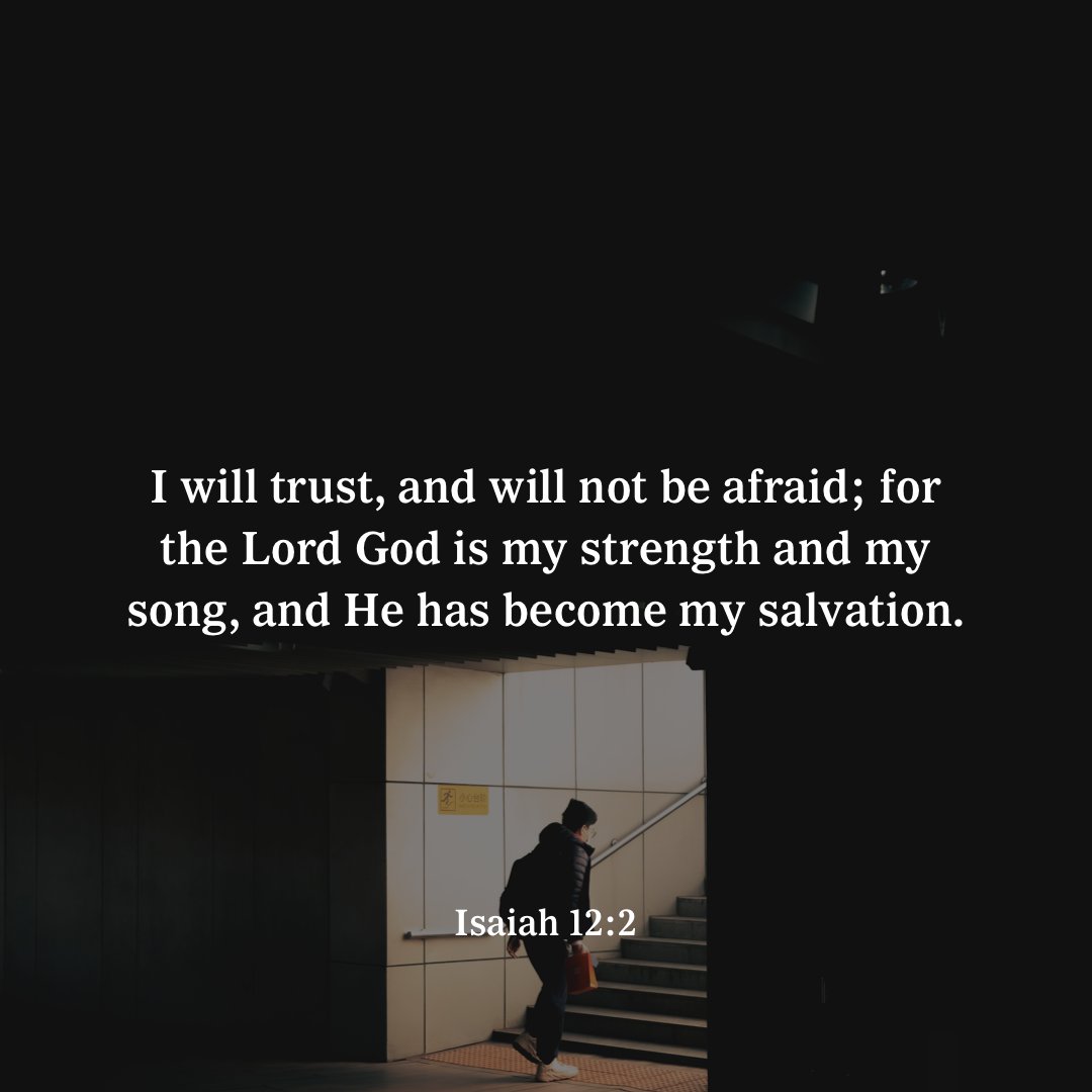 YouVersion's tweet photo. Isaiah 12:2 https://t.co/3wl79jkOpc