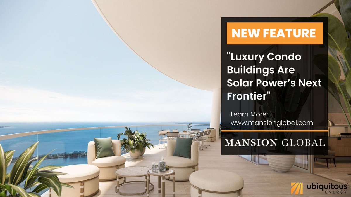 We were featured by @MansionGlobal, in their new article, “Luxury Condo Buildings Are Solar Power’s Next Frontier”! Read More: hubs.li/Q01KgLcZ0 #UbiquitousEnergy #TransparentSolar #SolarPower #Photovoltaic #EnergyEfficiency #SmartConstruction #UEPower