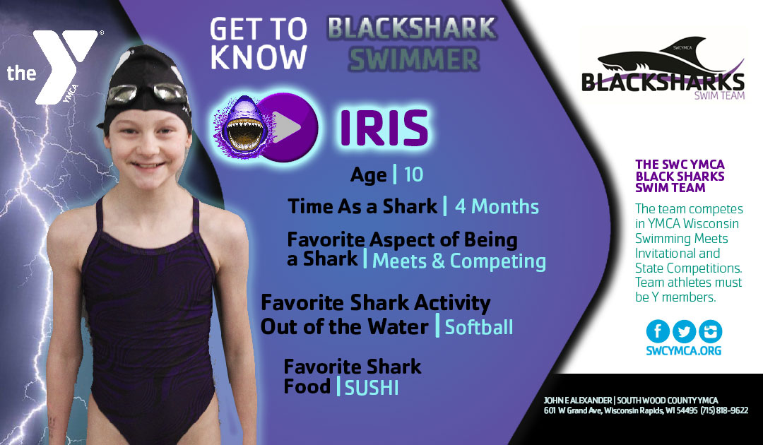 Blackshark Swimmer of the Week, Iris

#SWCYMCA #SWCYMCABlackSharks
#WisconsinRapids #BlacksharkIris