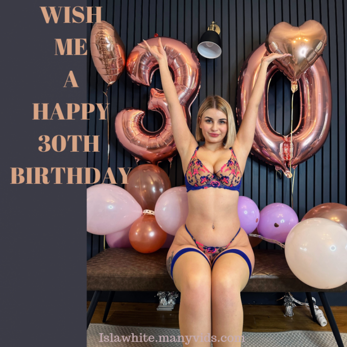 WISH ME HAPPY 30TH BIRTHDAY by @RealMissIsla https://t.co/udqbiQdibt Find it on #ManyVids! https://t