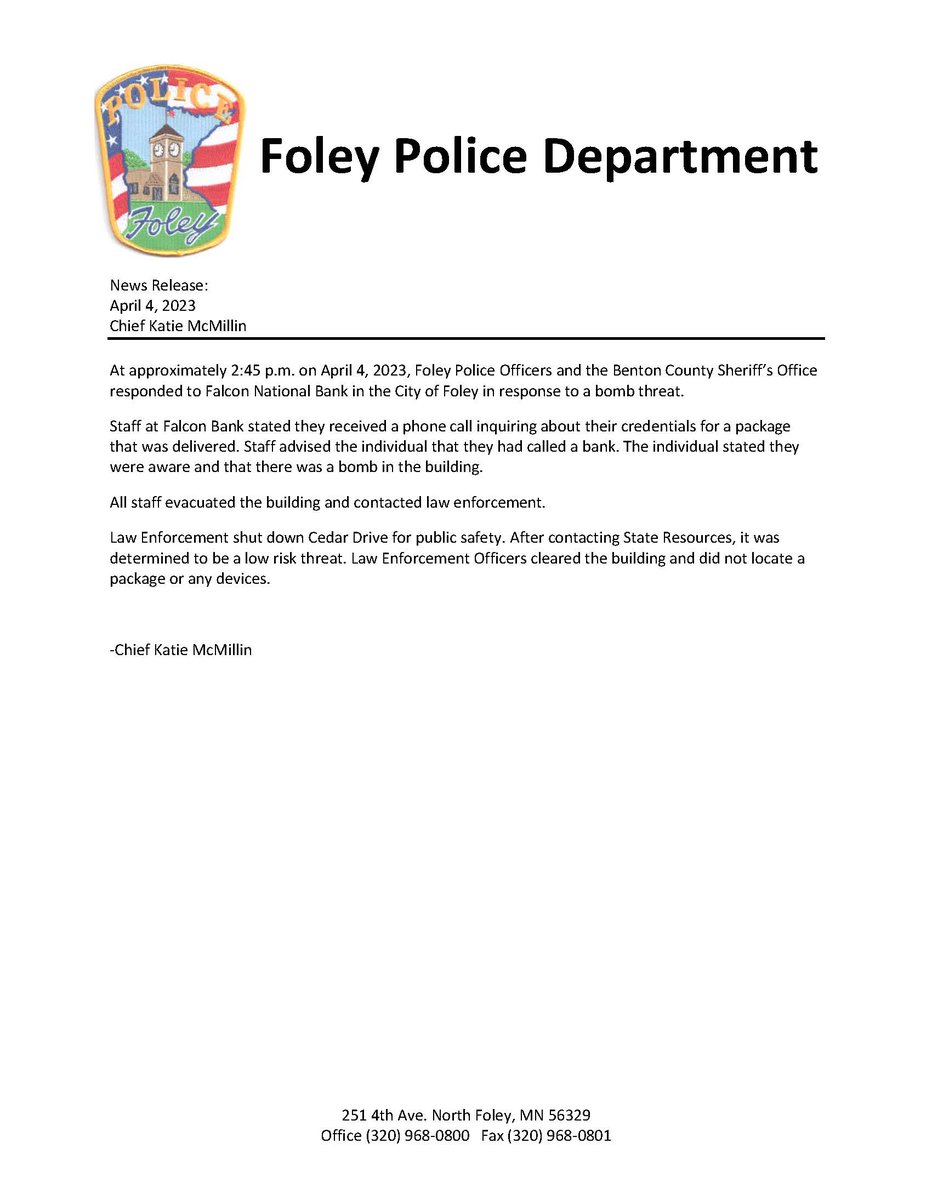 CityFoleyMN's tweet photo. An update from Chief McMillin on the incident at Falcon Bank on Tuesday, April 4. There is no threat to the public. #FoleyMN #FoleyPD https://t.co/7DKcQUV40T