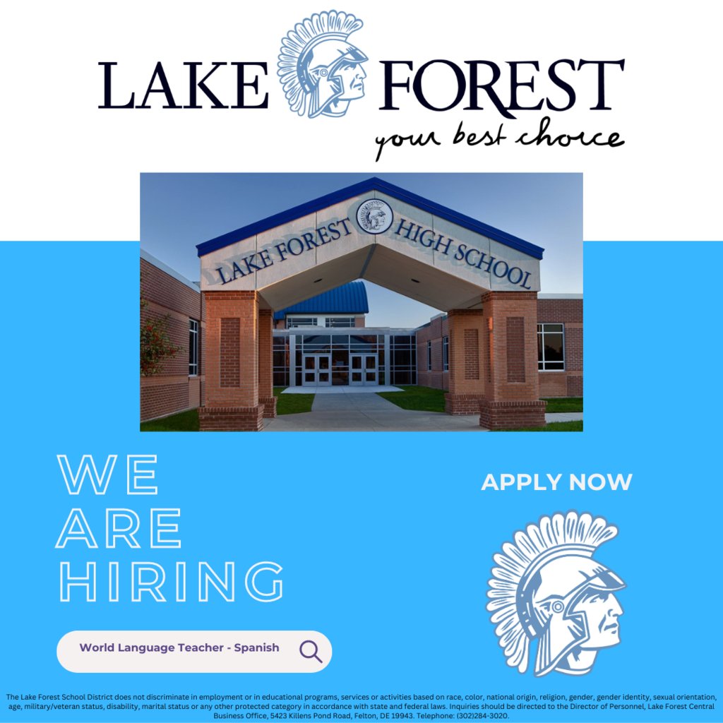 The Lake Forest School District is currently looking for a World Language Teacher - Spanish for Lake Forest High School. Information and application can be found at the link. Apply now and become a Spartan! tinyurl.com/ycxwdef7