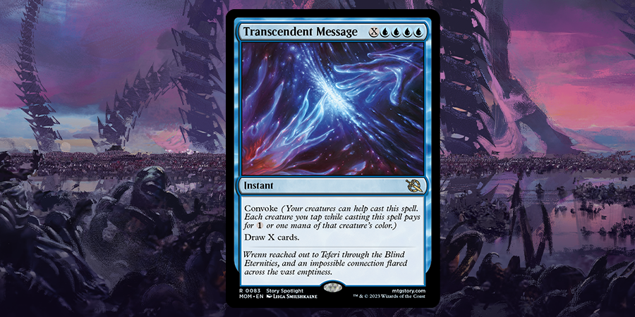 Whether it's a ton of drake tokens or merfolk joining to cast the spell, Transcendent Message can draw you... let me just check my notes here... SEVERAL cards. Check out more of Whether it's a ton of drake tokens or merfolk joining to cast the spell, Transcendent Message can draw you... let me just check my notes here... SEVERAL cards. Check out more of