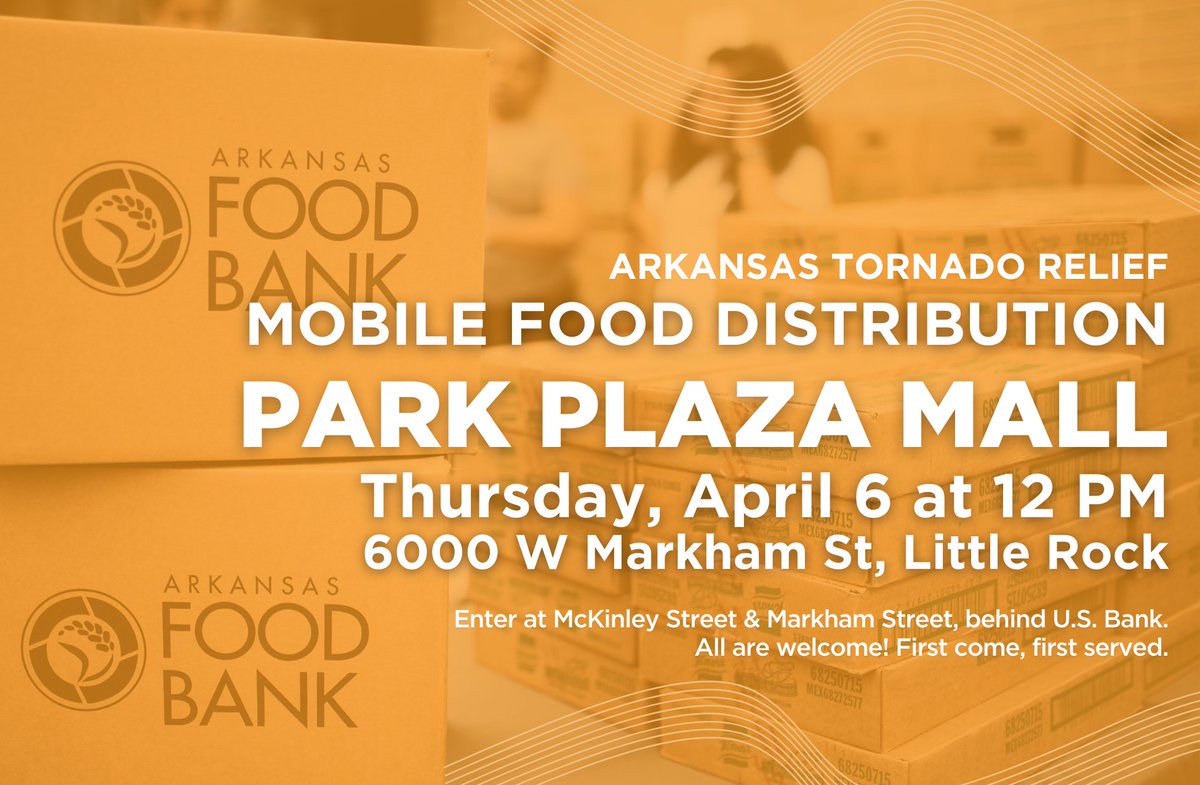 arfoodbank's tweet photo. We will be at @ParkPlazaMall in Little Rock on Thursday, April 6th at 12 PM to distribute food to anyone that needs it. Enter the mall parking lot at McKinley Street &amp; Markham Street behind U.S. Bank. Please share this post to help us spread the word! https://t.co/zOqqJefueT