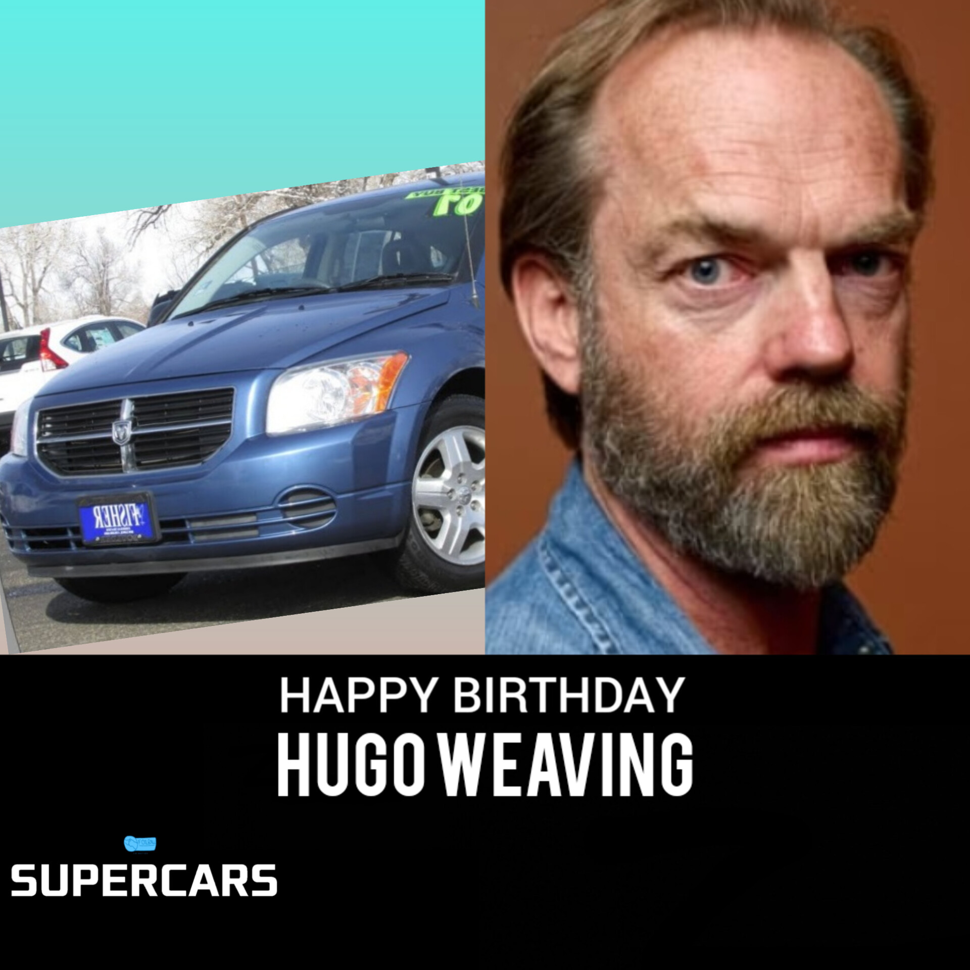 SUPERCARS wish to say Happy Birthday to Hugo Weaving .  