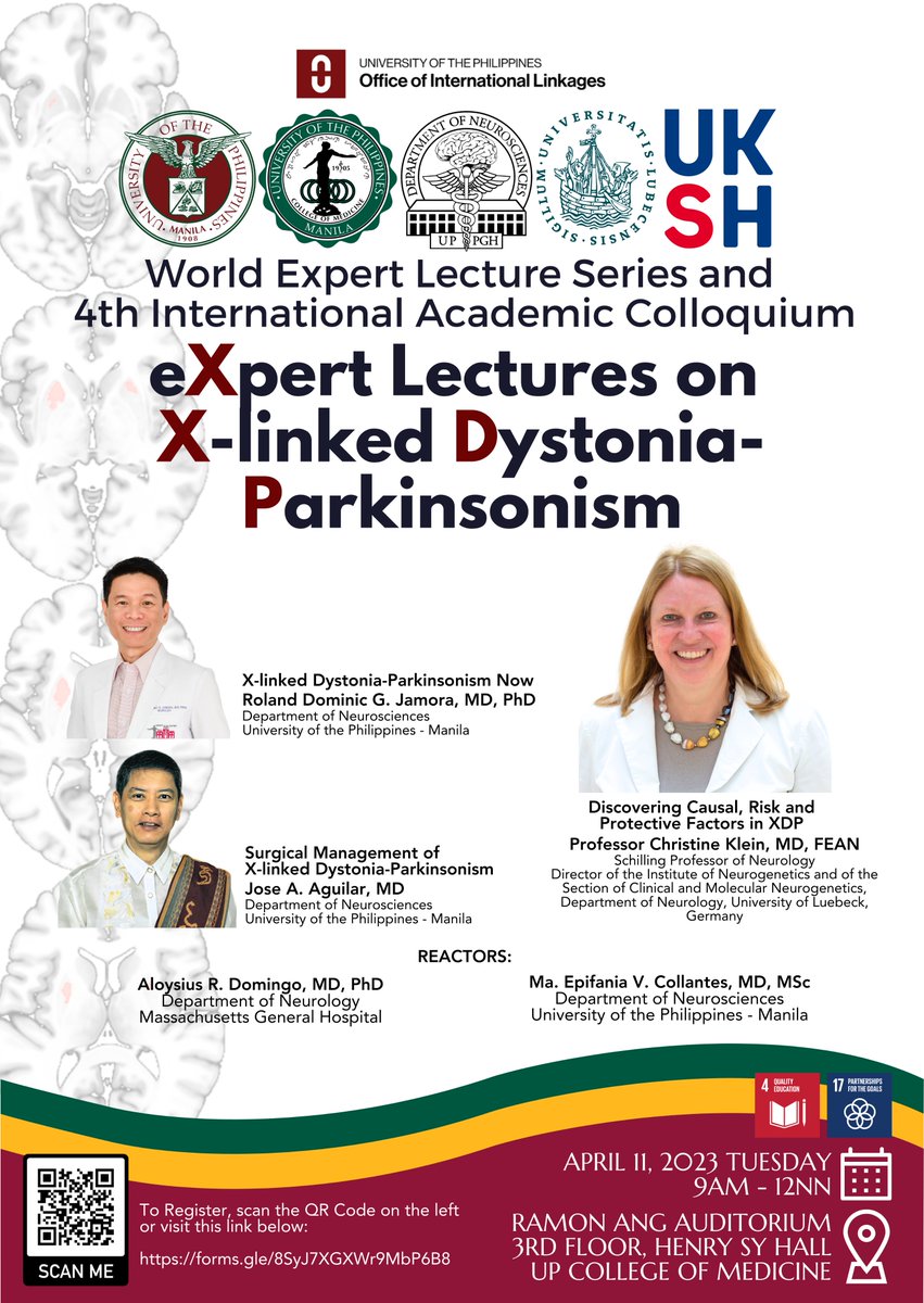 UPManilaOnline's tweet photo. The Department of Neurosciences invites you to the 4th International Academic Colloquium entitled eXpert Lecture on X-linked Dystonia Parkinsonism.
 
11 April 2023 | 9 AM

Interested participants may register at https://t.co/Lrlg7MtAHc https://t.co/1JISUEY7wn