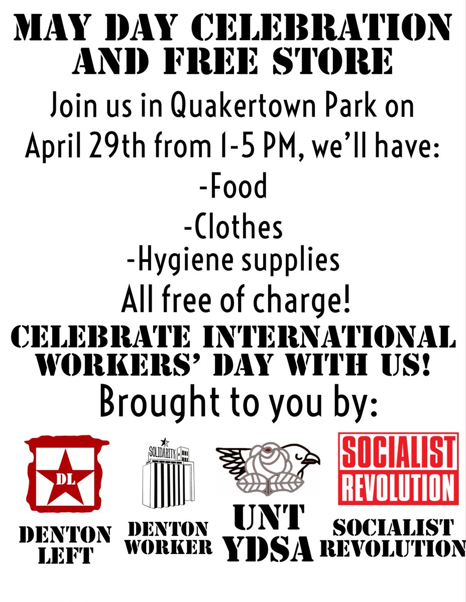 April 29th, we will be having our May Day Celebration and Free Store. Come out to Quakertown from 1-5 PM and celebrate International Workers' Day with us!