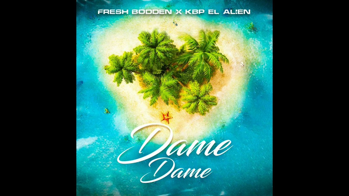 henryfuleteo_'s tweet photo. Fresh Bodden Ft. Kbp El Alien – Dame Dame (Video Oficial) https://t.co/EKc7kusxpx https://t.co/O7aOVYWsV4