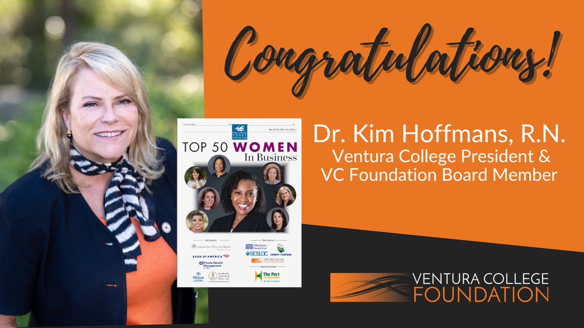 VC_Foundation's tweet photo. Congratulations to @ventura_college's President, Dr. Kim Hoffmans, R.N., for being selected by the @pacbiztimes staff as a 2023 Top 50 Women in Business awardee! View the Special Report: https://t.co/dndRPkjxGM https://t.co/FZ9deFHWoY