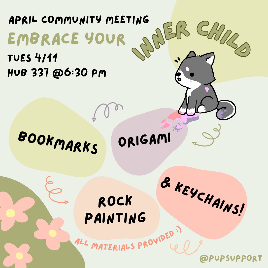 pup_support's tweet photo. April Community Meeting on 4/11 TUESDAY at HUB 337 @ 6:30 PM Channel your INNER CHILD and do some fun arts and crafts with us to kick of spring quarter! You will have the options to make bookmarks, origami, keychains, and/or a rock you can keep as a pet! Come hangout!! https://t.co/VG7ORVhELn