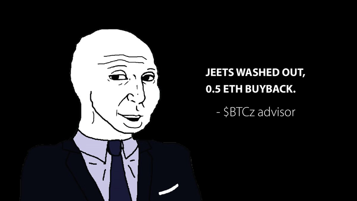 JEETS WASHED OUT, 0.5 ETH BUYBACK. $BTCz

etherscan.io/tx/0x65cb52434…