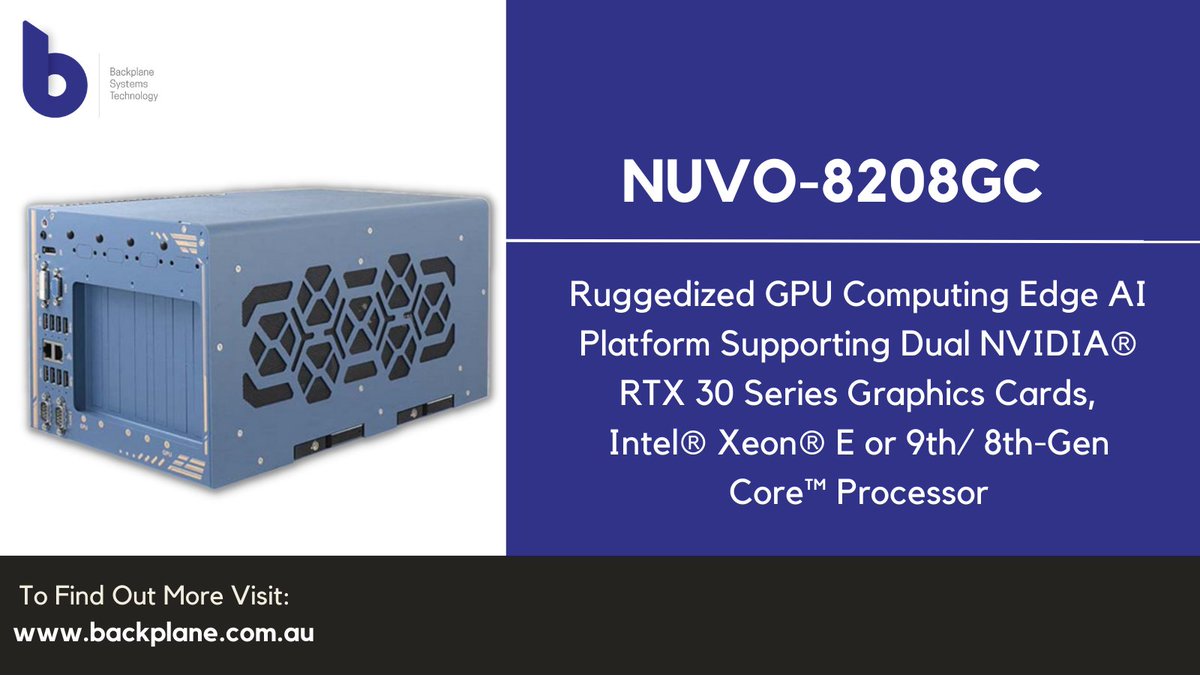 BackplaneSystem's tweet photo. Backplane Systems Technology is pleased to present #Neousys #NUVO-8208GC. The 8208GC is the first twin #GPU edge #artificial #intelligence #platform in the world with features for in-#vehicle use. It provides #incredible #GPU #power up to 28 #TFLOPS in #FP32 for #developing GPU. https://t.co/EmXaPV77VU