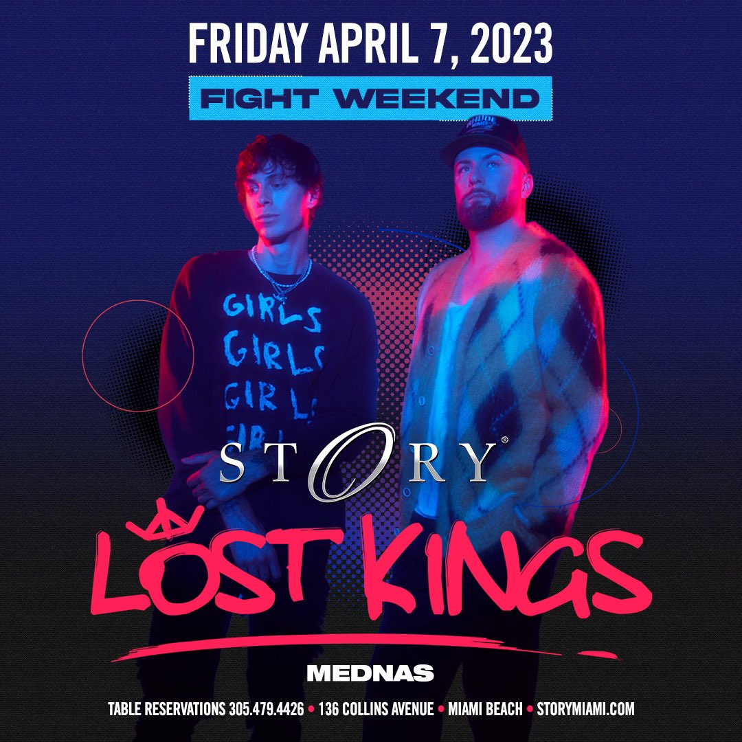 Don’t Kill My High 🪩 @wearelostkings THIS FRIDAY, April 7th! 🎟️STORYmiami.com