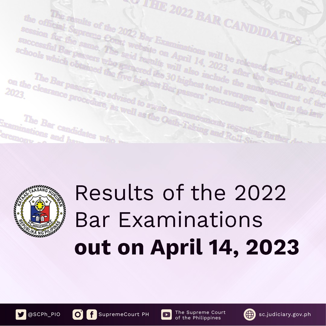 The results of the 2022 Bar Examinations will be released and uploaded on the official Supreme Court website on April 14, 2023, after the special En Banc session for the same. 
READ the Notice to the 2022 Bar Candidates sc.judiciary.gov.ph/wp-content/upl… #GetThatBar2022 #Bar2022