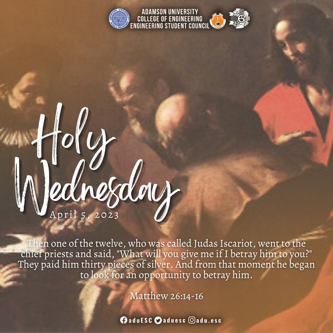 aduesc's tweet photo. 𝙃𝙤𝙡𝙮 𝙒𝙚𝙙𝙣𝙚𝙨𝙙𝙖𝙮

Today is the Holy Wednesday, also known as "Spy Wednesday". It commemorates the day when Judas Iscariot betrayed Jesus for thirty pieces of silver, leading to his eventual arrest and crucifixion. 

#OneCOE 
#ESCalate

Pubmat by: Leslie Palagar https://t.co/NfiHAN3iXr