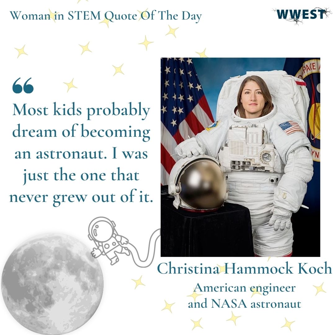 Today's Woman in STEM Quote of the Day honours <a href="/Astro_Christina/">Christina H Koch</a>, American Engineer and NASA Astronaut. 
Koch will become the first woman on the moon after being named to the first crew of the Artemis II mission. 
#QOTD #NASA #Astronaut #WomenInSTEM #STEM #InspirationalQuotes