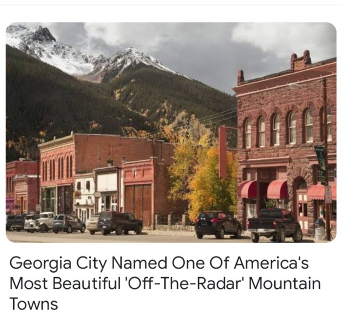 Haha, the Georgia town referred to is Dahlonega but that sure ain't a picture of it