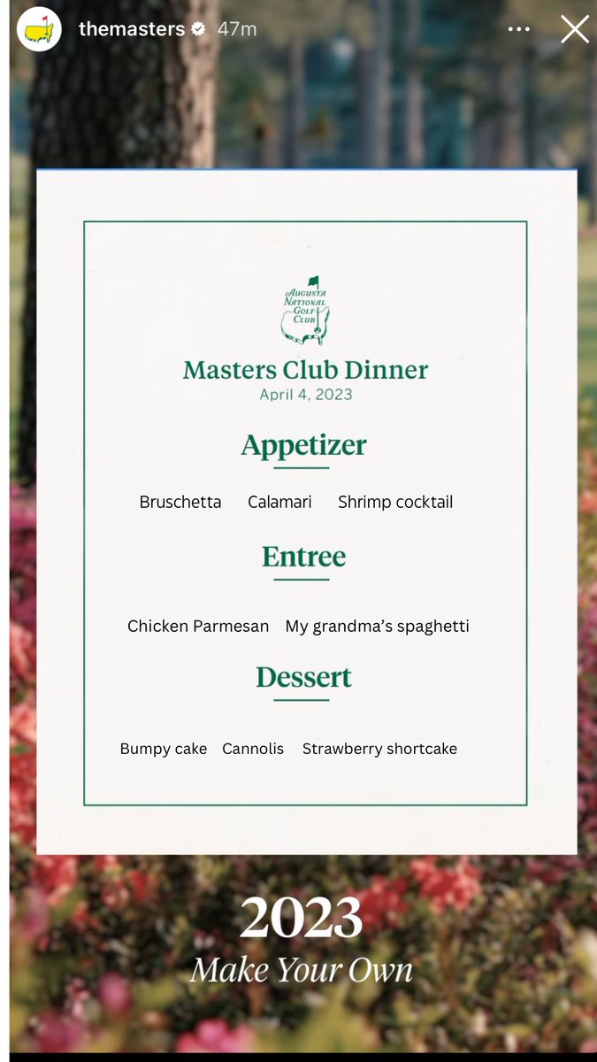 TomVH's tweet photo. I think I nailed my @TheMasters champions dinner. Only stipulation is that my grandma has to come and cook the spaghetti and sauce https://t.co/e0jBkLm0Fd