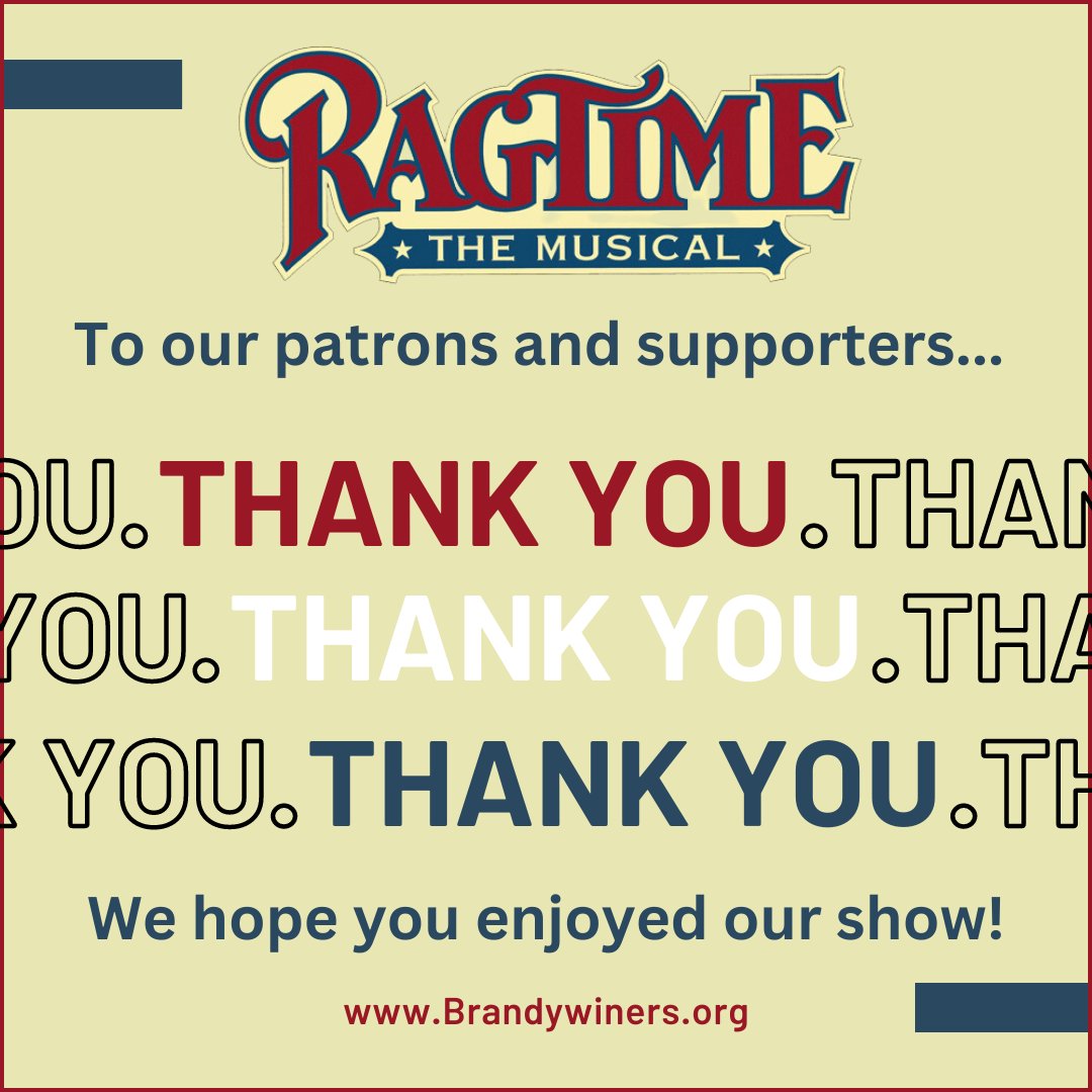 Thank you to all of our patrons and fans who supported RAGTIME The Musical! We are grateful.

#DeARTS #DelawareTheatre #DDOA #ARTShelpingARTS #ReciprocalARTS