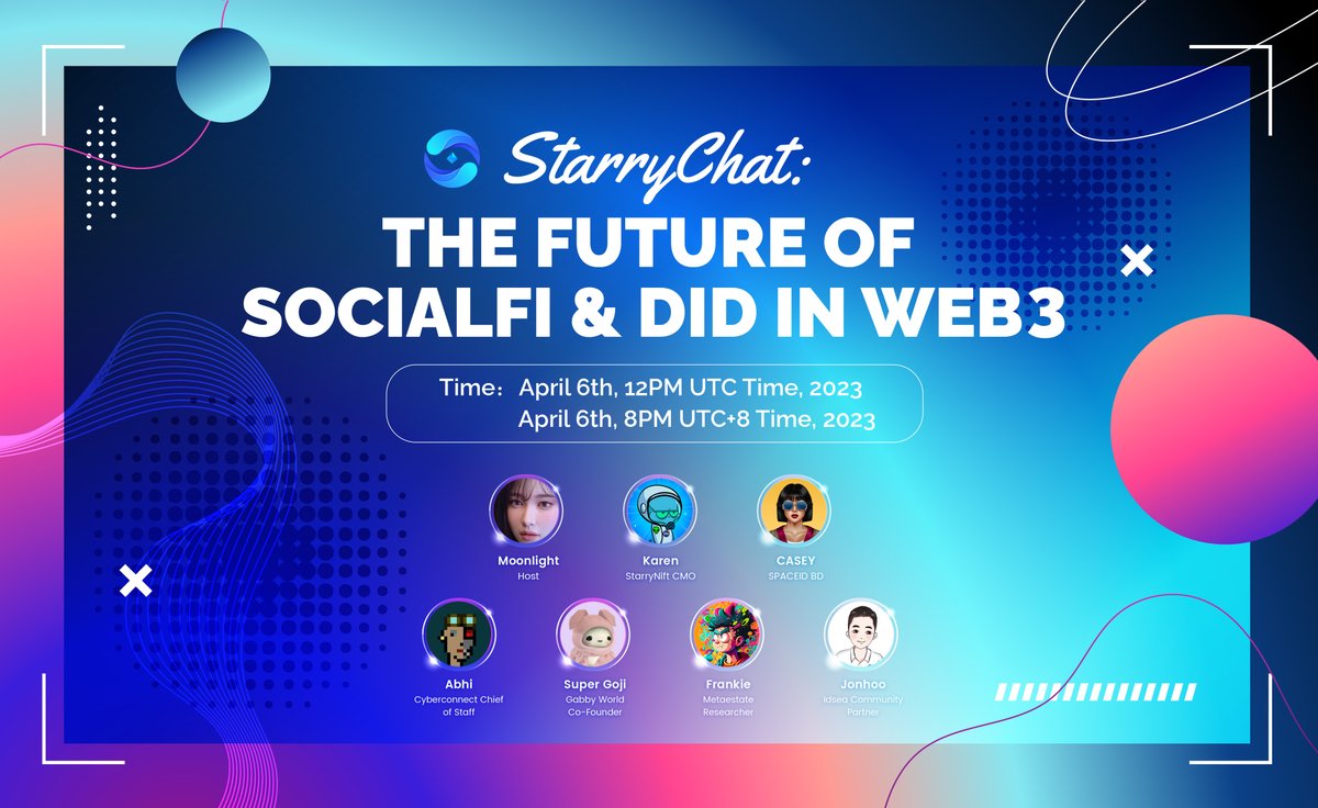 StarryNift's tweet photo. 🎙️StarryChat: The Future of SocialFi &amp; DID in Web3

⏰April 6th 8pm HKT   

Host @Moon1ightSt @StarryNift

Speakers @spaceid @CyberConnectHQ @gabby_world_  @metaestate_com @idsea01

100 #BUSD #Giveaway for attendees: https://t.co/RuwKuZZ6YC

AMA: https://t.co/PMHTaSDBz6 https://t.co/X23W0MOPVP