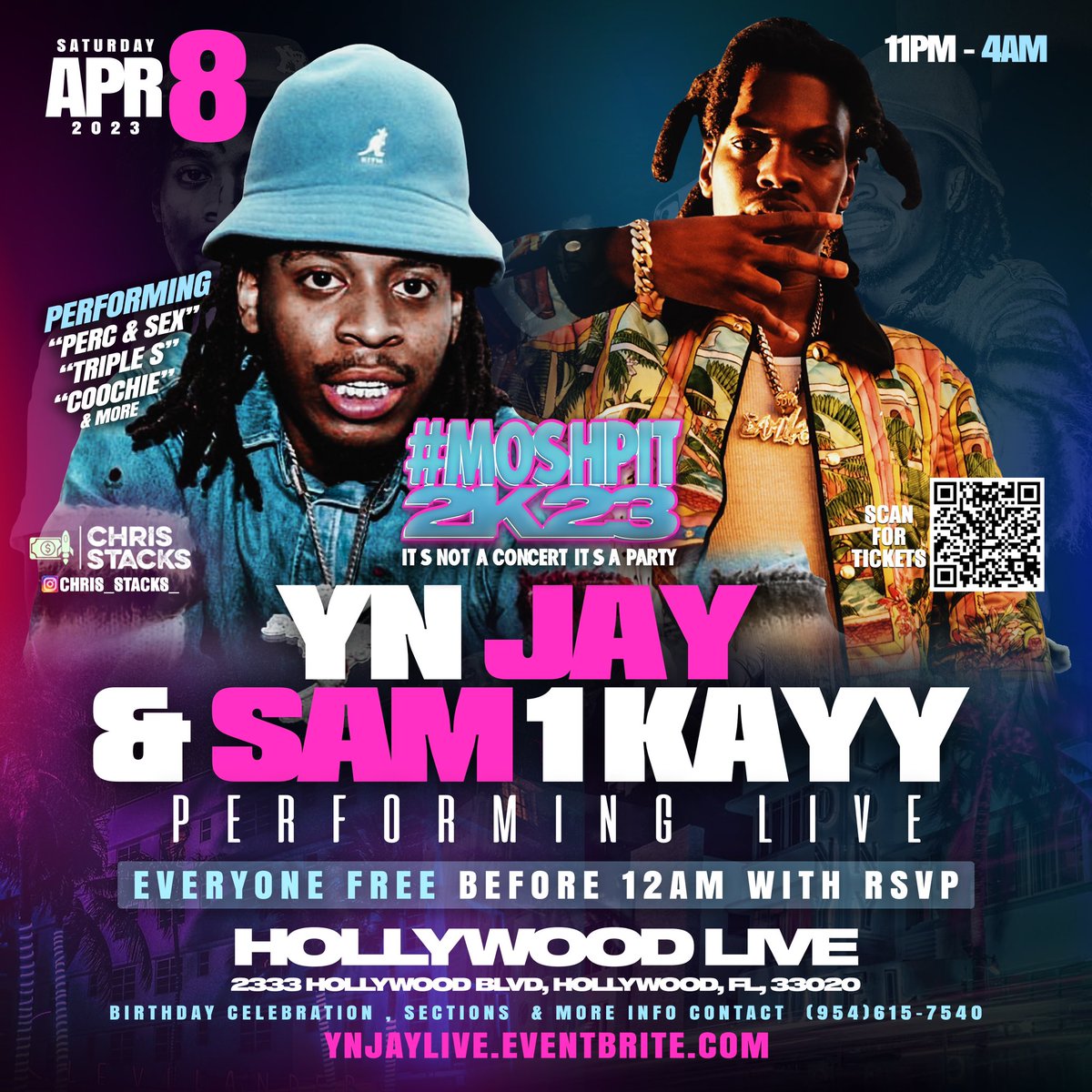 IAmChrisStacks's tweet photo. This Saturday April 8th, 2k23 🗓️
@ynjay__ @SAM1KAYY Performing Live 🔥
#MoshPit2k23 “It’s Not A CONCERT It’s A PARTY”
Hollywood Live 2333 Hollywood Blvd, Hollywood, FL, 33020📍
Birthday Celebration | Sections | More Info:
954.615.7540 📱 
Tickets: https://t.co/X3x9qTfIR9 🎟️ https://t.co/4fM1C2xLte