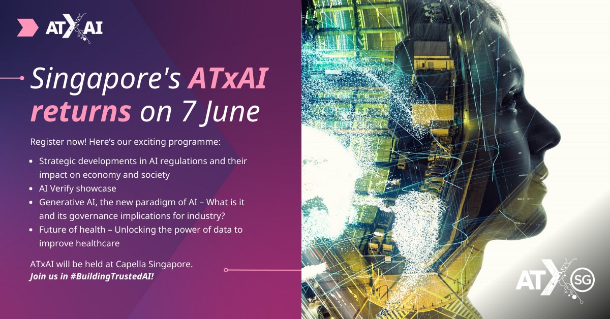 AsiaTechxSG's tweet photo. 🥳 ATxAI is back! ATxAI, part of @IMDAsg's #ATxSummit, returns on 7 June. Don't miss this opportunity to gain valuable insights from thought leaders and industry experts on #BuildingTrustedAI.
Register for #ATxAI 2023 here: https://t.co/4smAqEPwDm https://t.co/Gva9nVHLOR