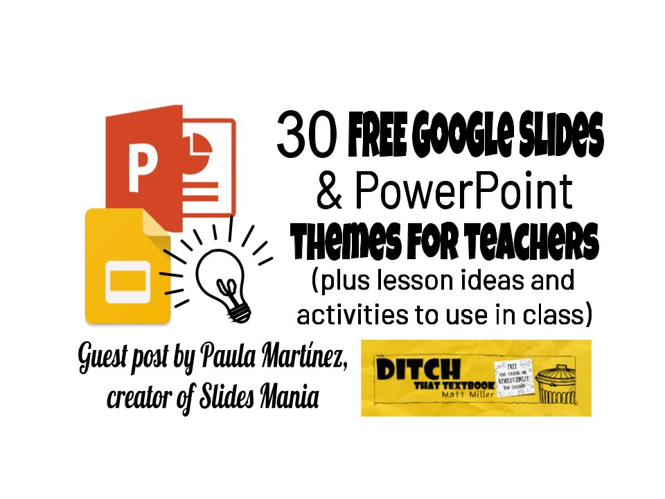 30 FREE 🤯 Google Slides and PowerPoint themes for teachers by Paula Martínez, creator of Slides Mania!
 
An easy to navigate ☸️ power-packed 💥 post with:

🗂 30 FREE templates
💡Lesson and activity ideas
🔗 Links to even more resources

ditchthattextbook.com/free-google-sl… #ditchbook
