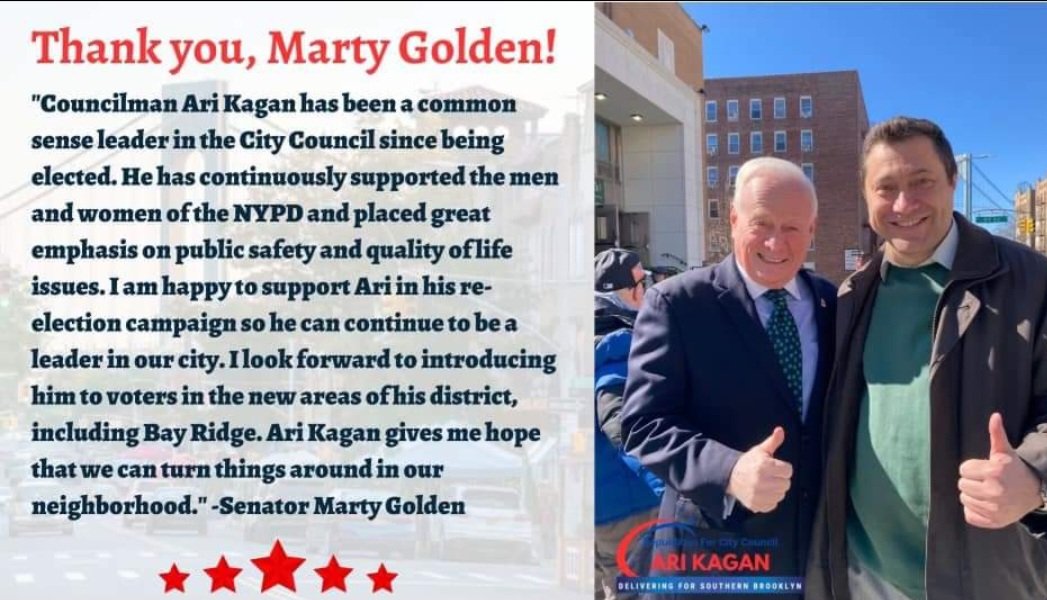 Glad to hear that Fmr. State Senator Marty Golden has officially endorsed @AriKagan47! Happy to see more local political leaders including myself, getting behind the only viable republican candidate to represent the District.