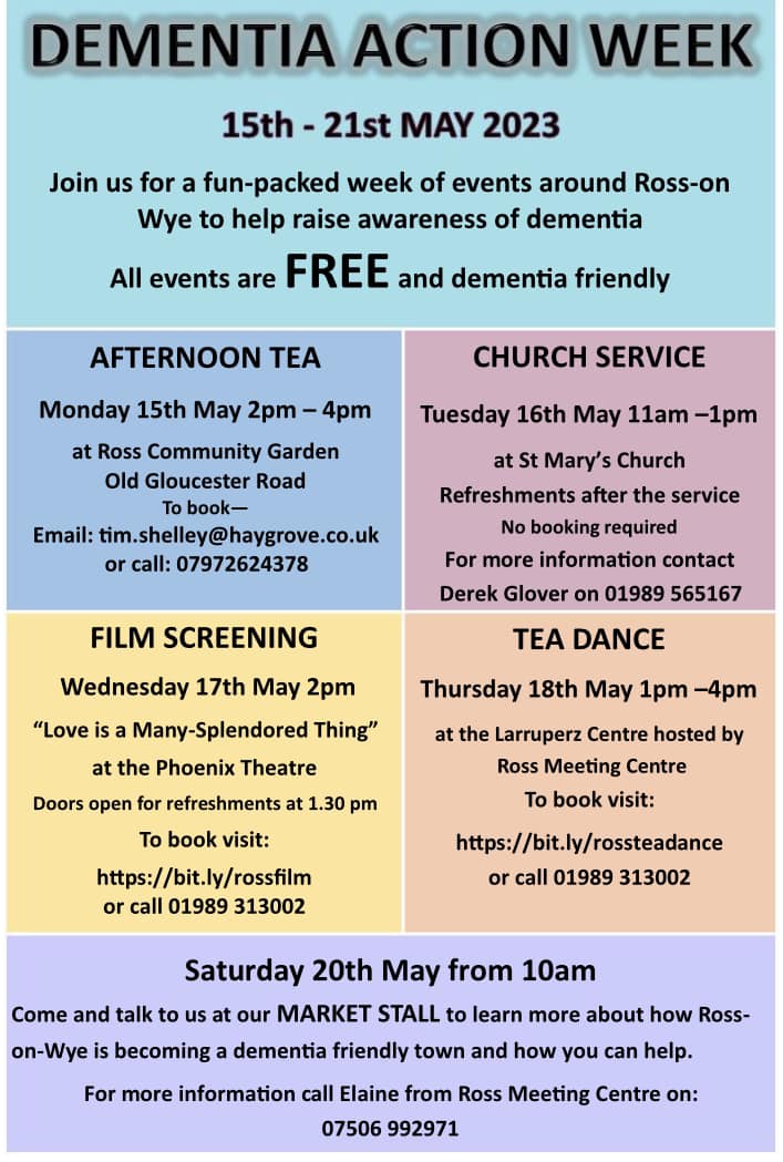 Dementia Action Week - May 15th-21st. There will be lots happening during Dementia Action Week across Herefordshire. Here's what's happening in Ross-on-Wye. All events are free and dementia friendly. Some events require booking. #Herefordshire #dementia
