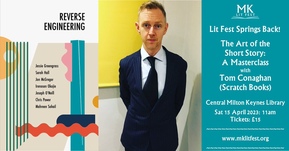 MKlitfest's tweet image. There's just one ticket left for our Art of the Short Story masterclass with @tomconagh from @scratch_books on 15/4 at @MKLibraries. First come, first served: mklitfest.org/short-story-ma…
#shortstories #creativewriting #writingmasterclass #shortstorymasterclass @WordFactoryUK